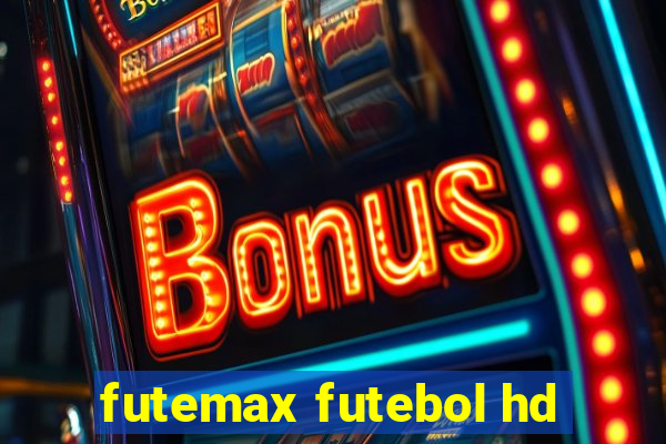 futemax futebol hd